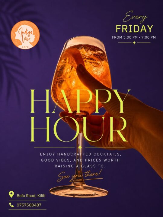 Happy hour poster for Indigo Vibe Cafe in Kilifi — every Friday 5pm to 7pm, cocktails 650 KSh