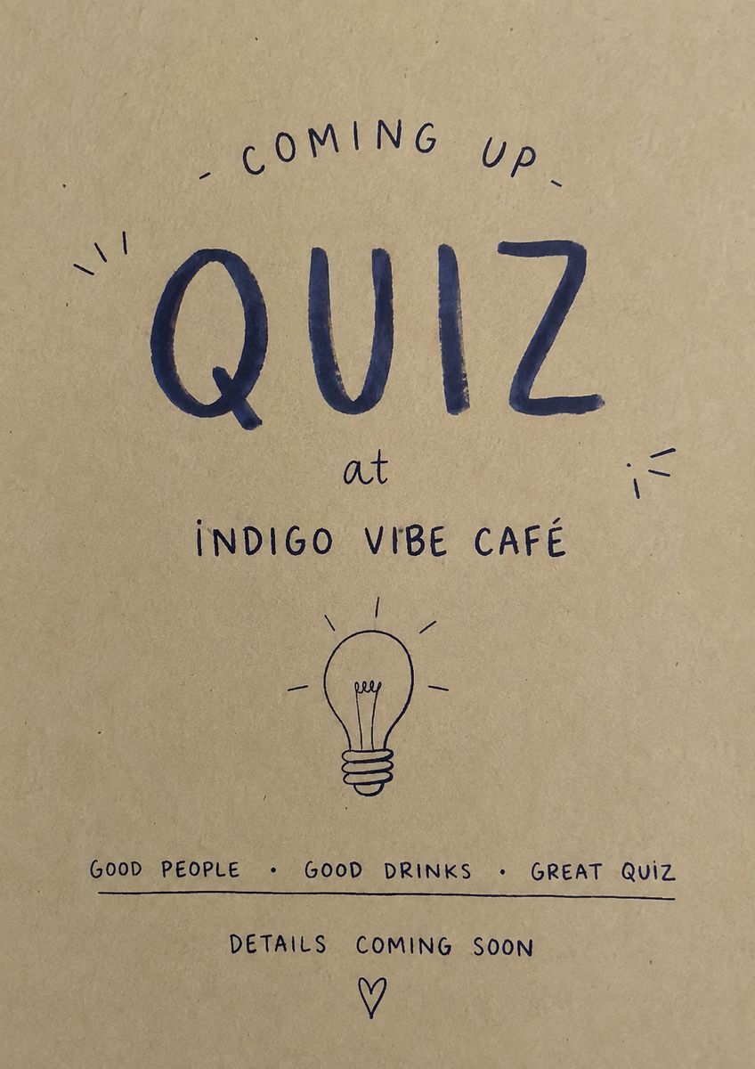 Hand-drawn poster announcing an upcoming quiz night at Indigo Vibe Cafe